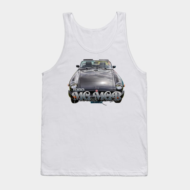 1980 MG MGB Convertible Roadster Tank Top by Gestalt Imagery